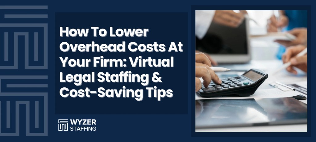 Lower Overhead Costs