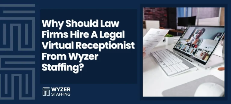 Why Should Law Firms Hire A Legal Virtual Receptionist From Wyzer Staffing? — Wyzer Staffing logo; right shows a laptop with a video conference on a desk.