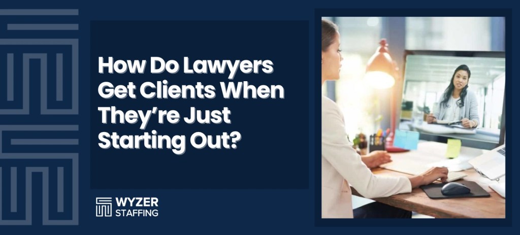 how do lawyers get clients