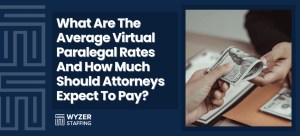 Virtual Paralegal Rates