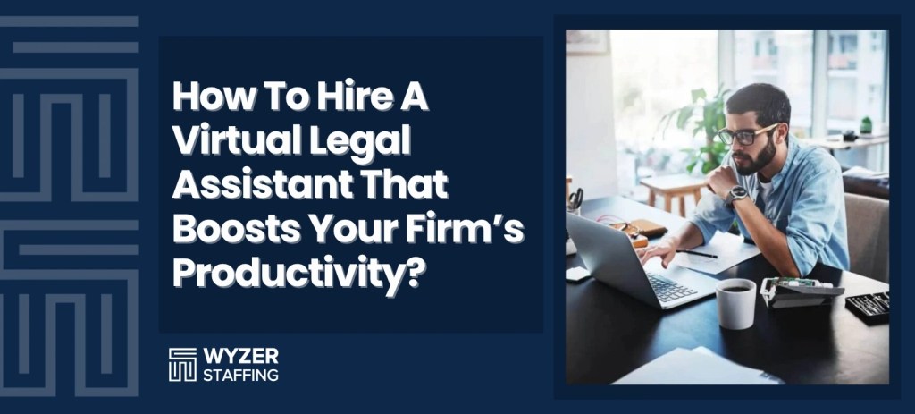 Hire A Virtual Legal Assistant (2)