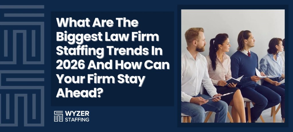 Law Firm Staffing Trend