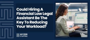 financial law legal assistants